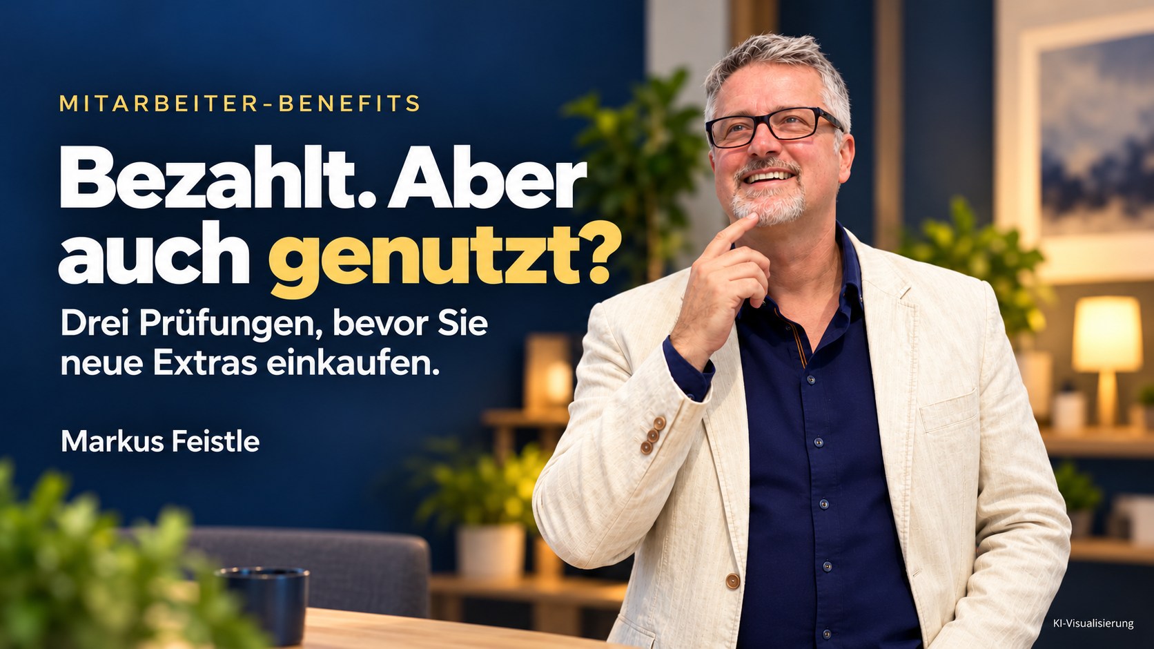 Mitarbeiter-Benefits: Bezahlt. Aber auch genutzt? Drei Prüfungen, bevor Sie neue Extras einkaufen. Markus Feistle als KI-Visualisierung.