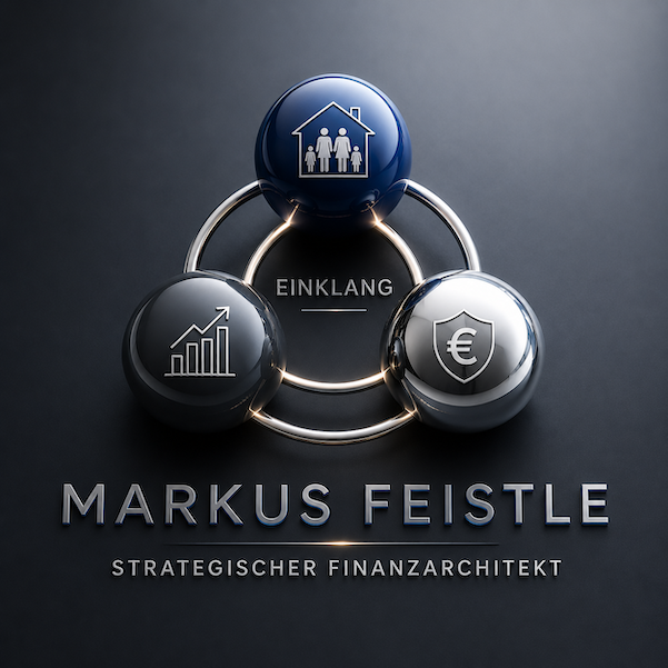 Markus Feistle – Strategischer Finanzarchitekt: Familie, Vermögen und Absicherung im Einklang